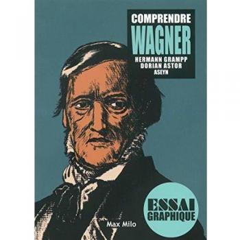 Comprendre Wagner