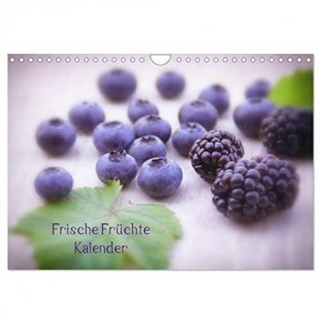 Frische Früchte Kalender (Wandkalender 2025 DIN A4 quer) CALVENDO Monatskalender