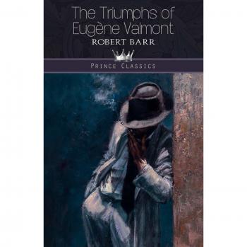 The Triumphs of Eugène Valmont