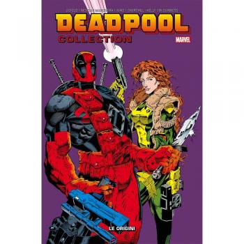 Deadpool collection. Le origini