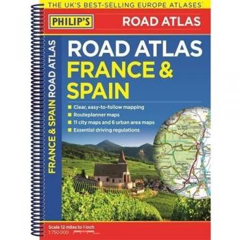 Philip's France and Spain Road Atlas: Spiral (Philips Road Atlas)