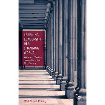 Learning Leadership in a Changing World