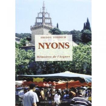 Nyons, Memoires de l'Aygues
