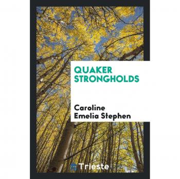 Quaker Strongholds