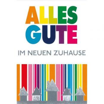 Glückwunschkarte Einzug – Alles Gute im neuen Heim