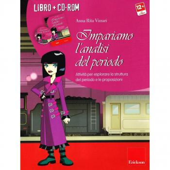 Impariamo l'analisi del periodo. Attività per esplorare la struttura del periodo e le proposizioni