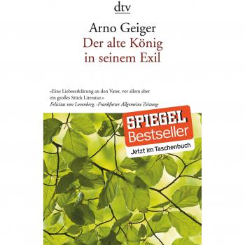 Arno Geiger Der Alte König In Seinem Exil