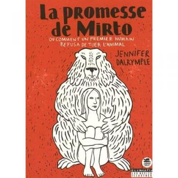 La promesse de Mirto ou comment le premier humain refusa de tuer lanimal