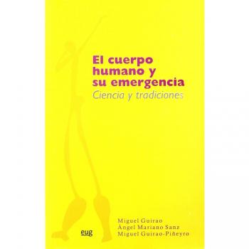 El cuerpo humano y su emergencia