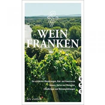 Weinfranken: Die schönsten Wanderungen, Rad