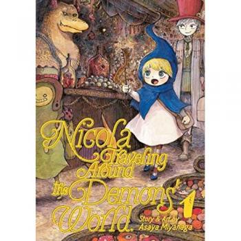 Nicola Traveling Around the Demons World Vol. 1 by Asaya Miyanaga