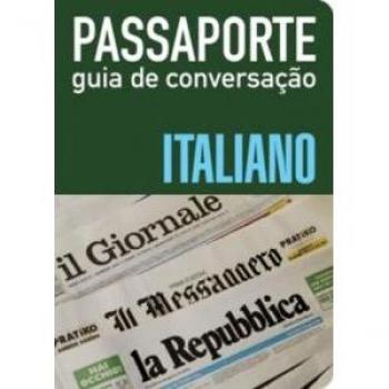 Passaporte. Guia de conversação. Italiano