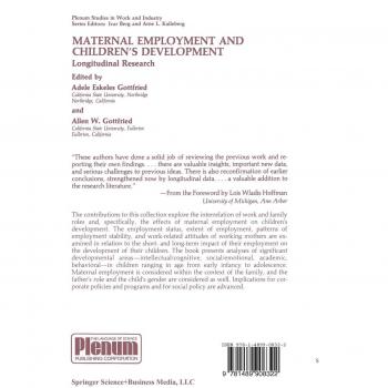 Maternal Employment and Children's Development: Longitudinal Research