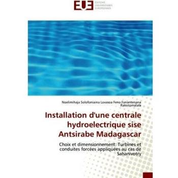 Installation d'une centrale hydroelectrique sise Antsirabe Madagascar