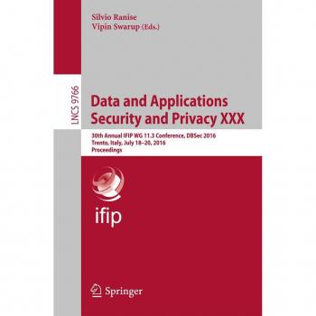 Data and Applications Security and Privacy XXX