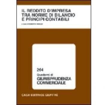 Il reddito d'impresa tra norme di bilancio e principi contabili