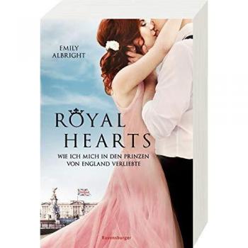 Royal Hearts. Wie ich mich in den Prinzen von England verliebte
