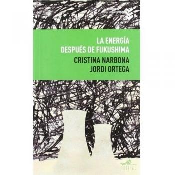 LA ENERGIA DESPUES DE FUKUSHIMA