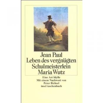 Jean Paul Leben Des Vergnügten Schulmeisterlein Maria Wutz