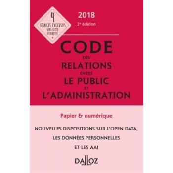 Code des relations entre le public et l'administration: Annoté & commenté