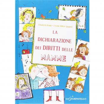 La dichiarazione dei diritti delle mamme