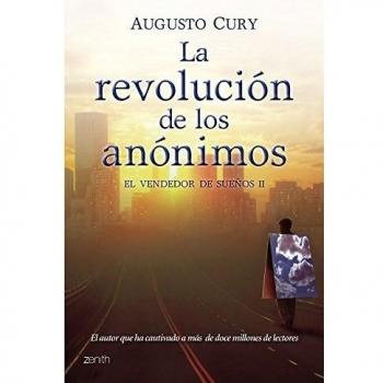 La revolución de los anónimos. El vendedor de sueños ii