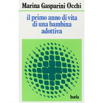 Il primo anno di vita di una bambina adottiva. L'osservazione sistematica della coppia madre-bambino adottivo attraverso l'infant-observation