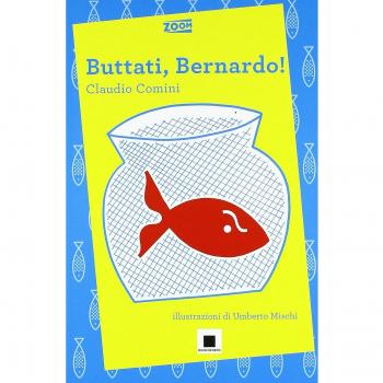 Buttati, Bernardo!
