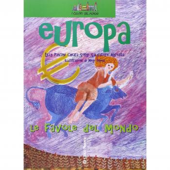 Europa. Non il mondo delle favole ma le favole del mondo