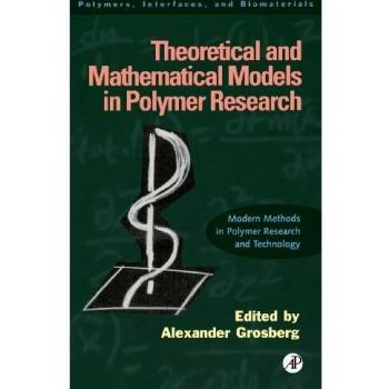 Theoretical and Mathematical Models in Polymer Research: Modern Methods in Polymer Research and Technology