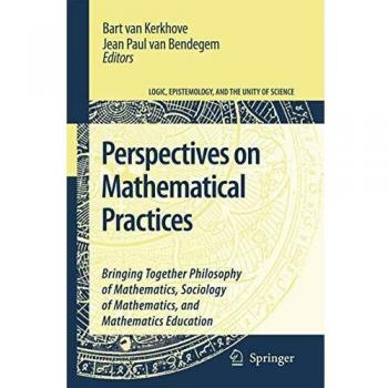 Perspectives on Mathematical Practices