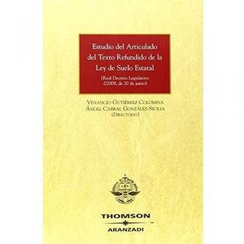 Estudio del Articulado del Texto Refundido de la Ley de Suelo Estatal