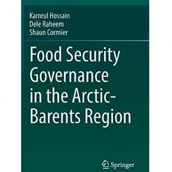 Food Security Governance in the Arctic-Barents Region