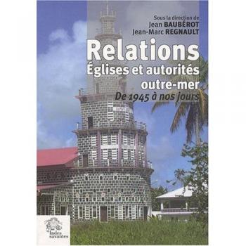 Relations Églises et autorités outre-mer