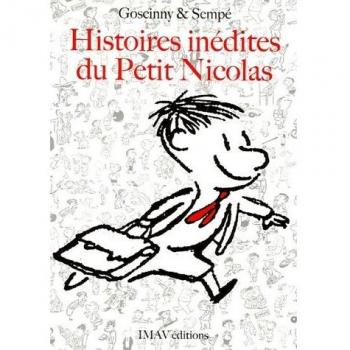 Histoires inédites du Petit Nicolas, Tome 1 :