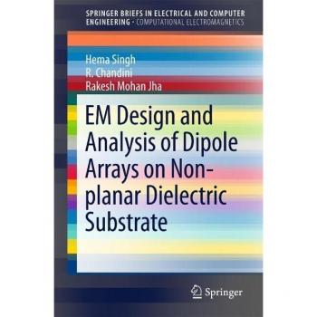 Vitalsource Technologies, Inc. Em Design And Analysis Of Dipole Arrays On Non-planar Dielectric Substr