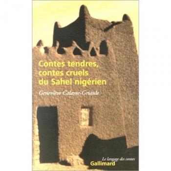 Contes tendres, contes cruels du Sahel nigérien (Langa des Conte)