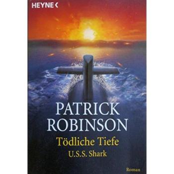 Tödliche Tiefe | Patrick Robinson | Buch