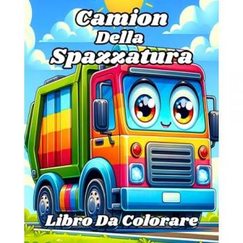 Blackmore, Caroline J.: Libro da Colorare dei Camion della Spazzatura