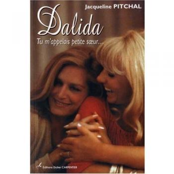 Dalida : Tu m'appelais petite soeur...
