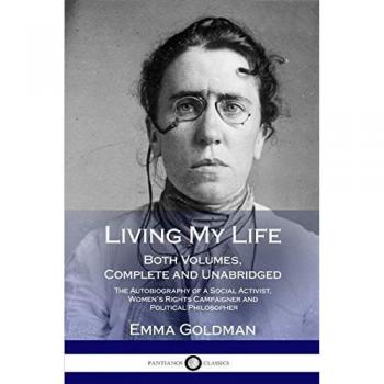 Goldman, Emma: Living My Life