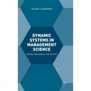 Dynamic Systems in Management Science