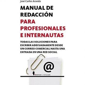 Manual de redacción para profesionales e internautas
