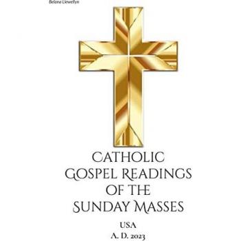 Catholic Gospel Readings of the Sunday Masses