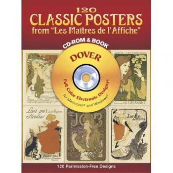 120 Classic Posters From Les Maitres De L'Affiche