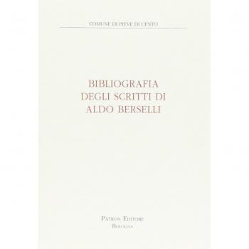 Bibliografia degli scritti di Aldo Berselli