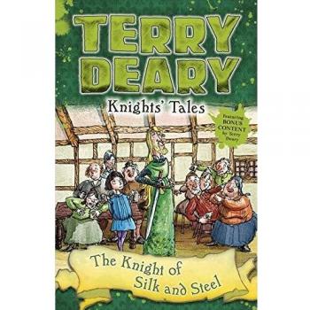 Knights' Tales: The Knight of Silk and Steel