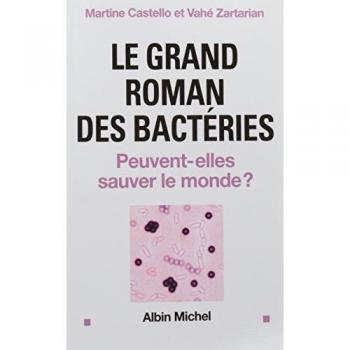 Castello-M+Zartarian Le Grand Roman Des Bacteries