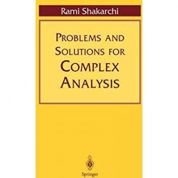 Problems and Solutions for Complex Analysis