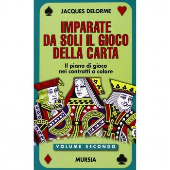 Imparate da soli il gioco della carta (Vol. 2)